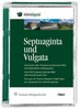 MFchi kompakt: BIBELDIGITAL Septuaginta und Vulgata
